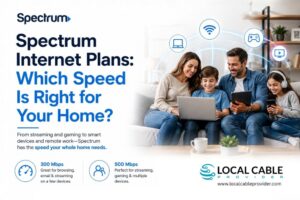 Spectrum Internet Plans: Which speed is right for your home featured image
